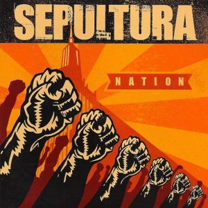 Sepultura - Nation