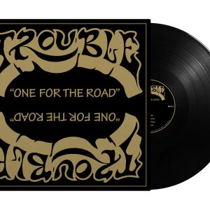 Trouble - One For The Road