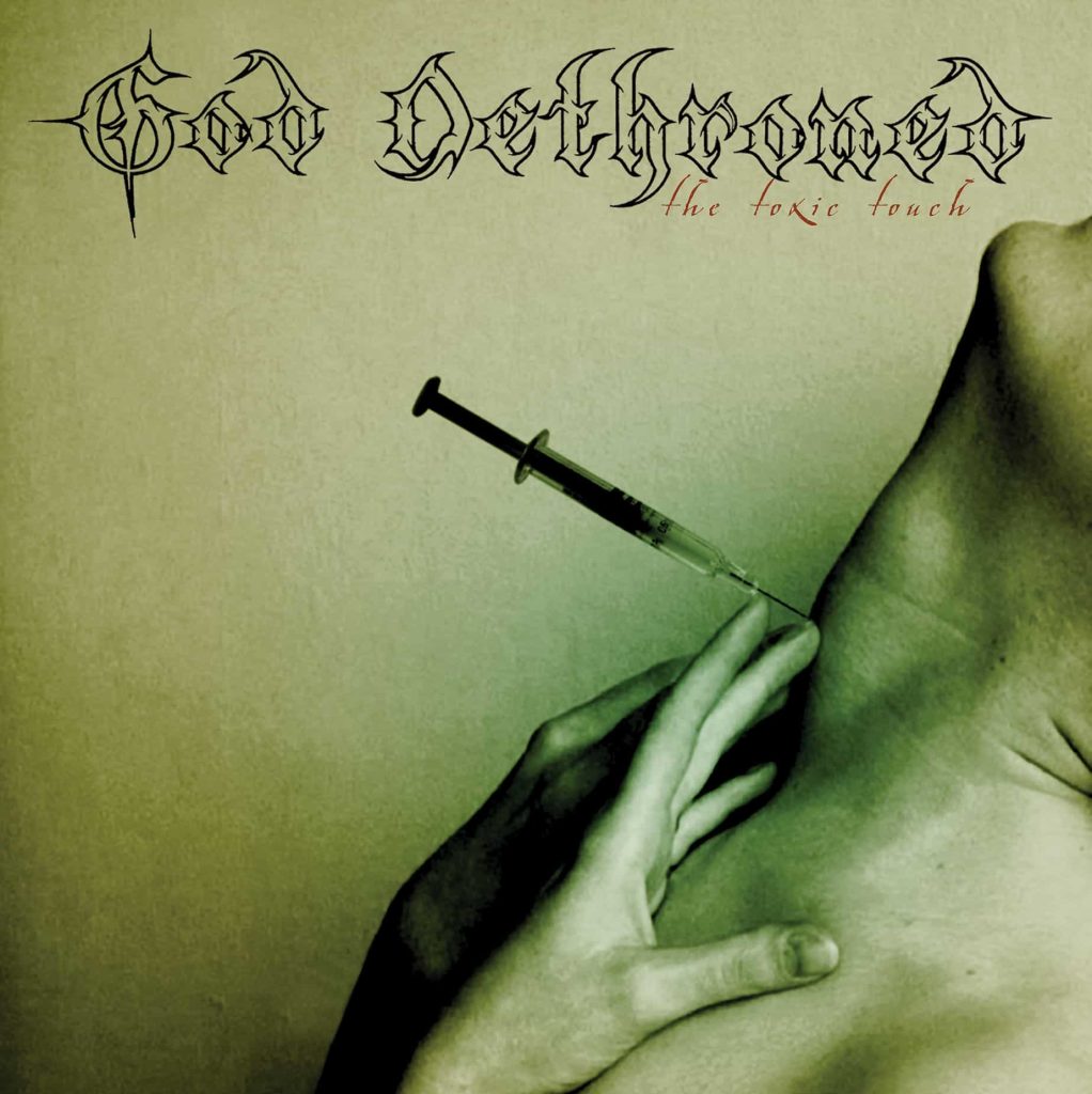 GOD DETHRONED - THE TOXIC TOUCH LP (BLACK)