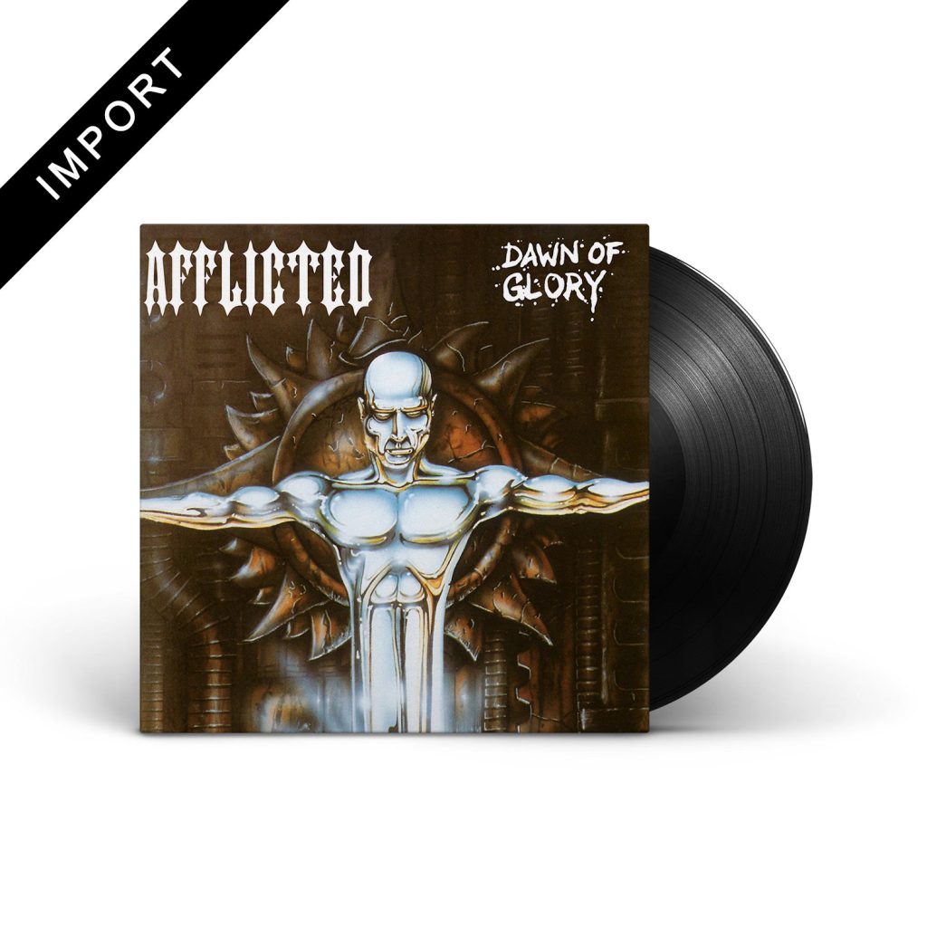 Afflicted - Dawn Of Glory