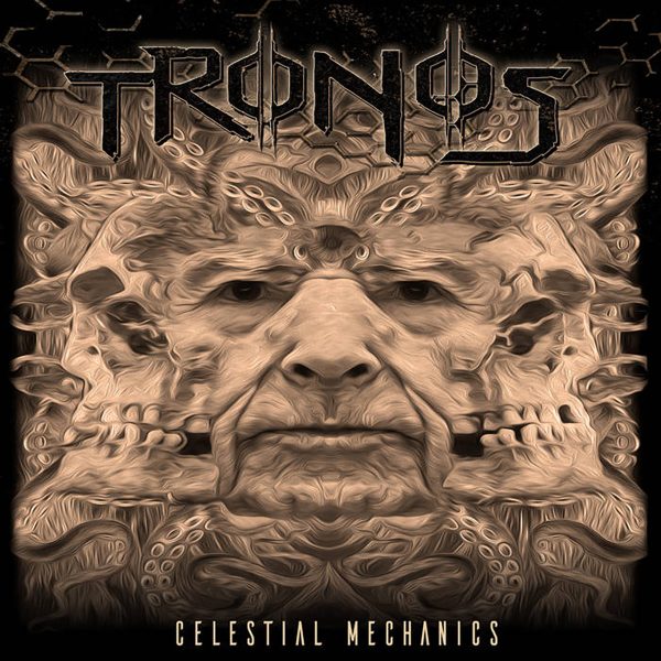Tronos - Celestial Mechanics*