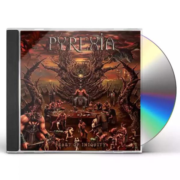 Pyrexia - Feast Of Iniquity CD