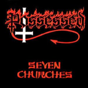 Possessed - Seven Churches CD