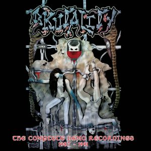 Brutality - The Complete Demo Recordings 1987 - 1991 CD