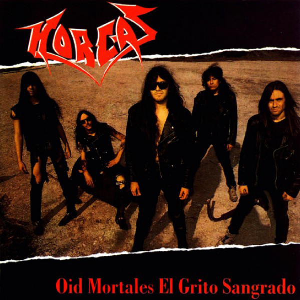 Horcas – Oíd Mortales El Grito Sangrado
