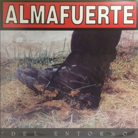 Almafuerte – Del Entorno