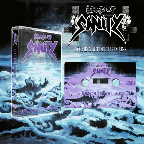 Edge of Sanity - Nothing But Death Remains CS