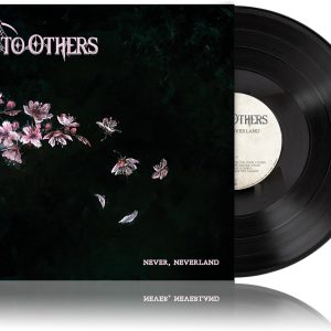 Unto Others – Never, Neverland