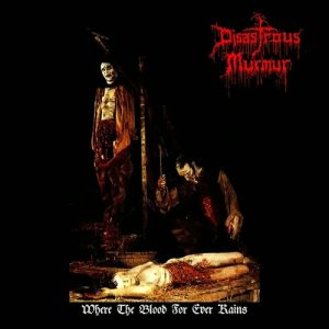 Disastrous Murmur - Where The Blood For Ever Rains (Coloured Vinyl LP)