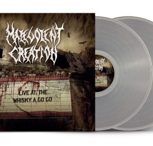 Malevolent Creation - Live At Whiskey A Go Go (Clear Vinyl LP)