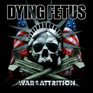 Dying Fetus - War of Attrition CD
