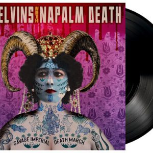Melvins with Napalm Death - Savage Imperial Death March