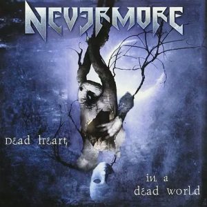 Nevermore – Dead Heart In A Dead World CD