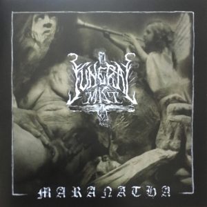 Funeral Mist – Maranatha