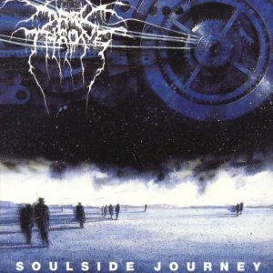 Darkthrone - Soulside Journey