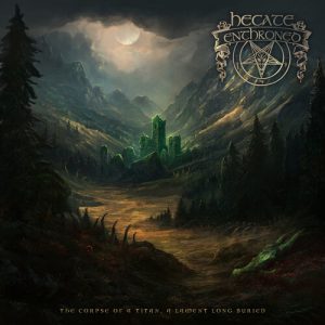Hecate Enthroned - The Corpse of a Titan, a Lament Long Buried CD